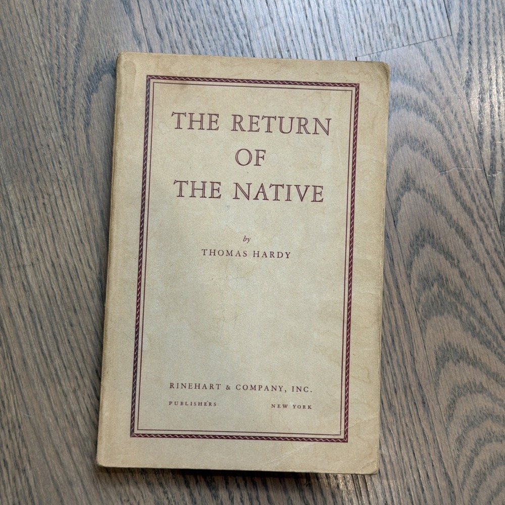 The Return Of The Native Thomas Hardy 1939 3rd Edition Reprint 1944 Rinehart PB
